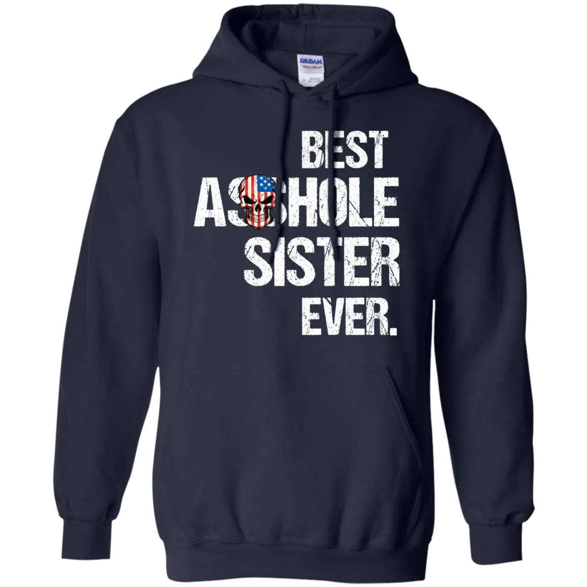 Best Asshole Sister Ever T-Shirtss