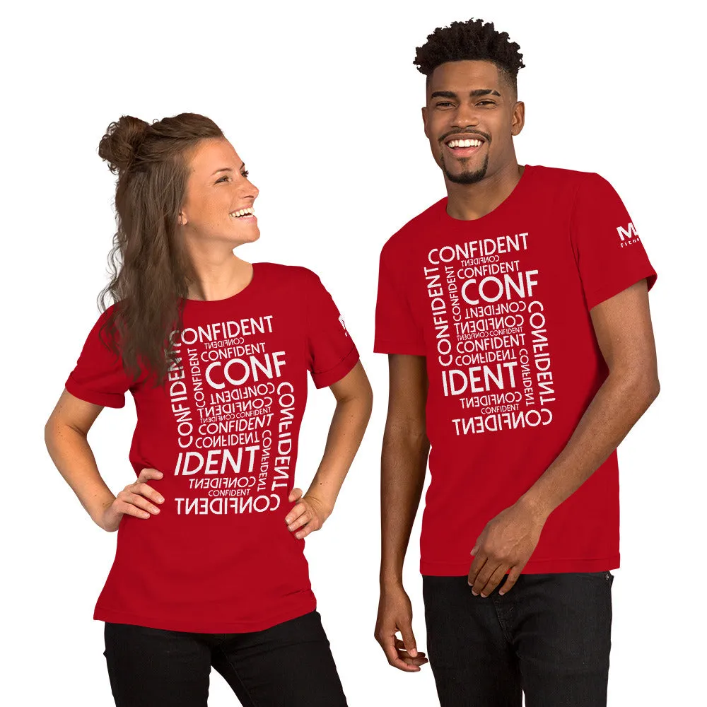 CONFIDENT Unisex T-Shirt