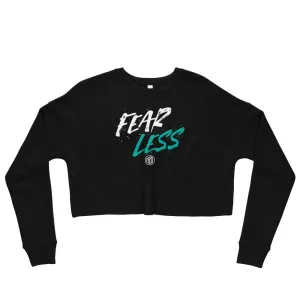Fear Less Crop Sweatshirt