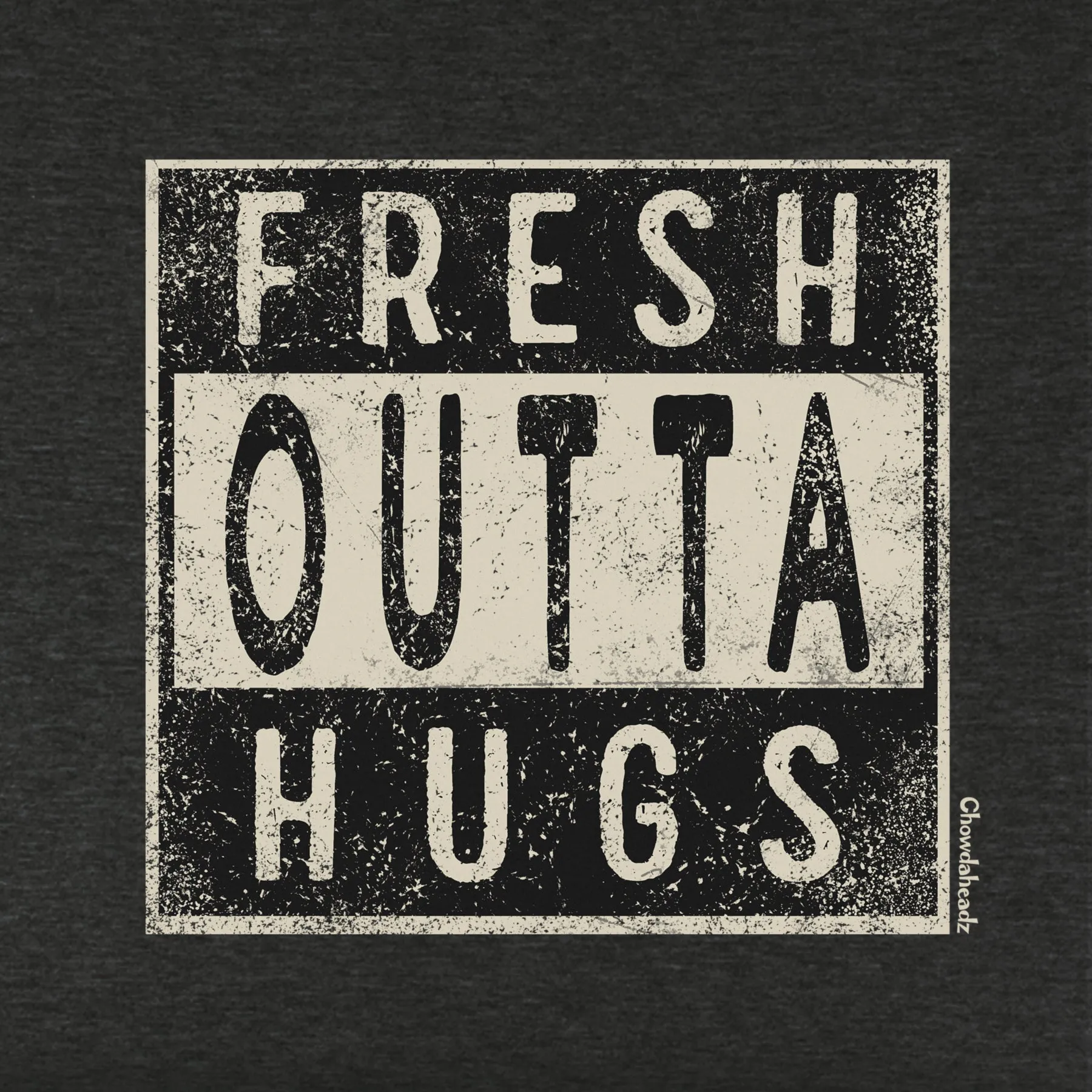 Fresh Outta Hugs Youth T-Shirt