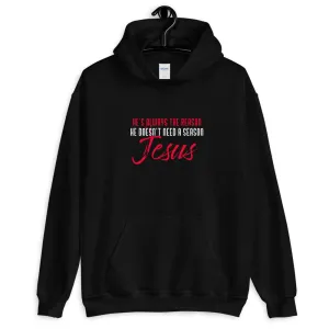 He's the Reason Hoodie