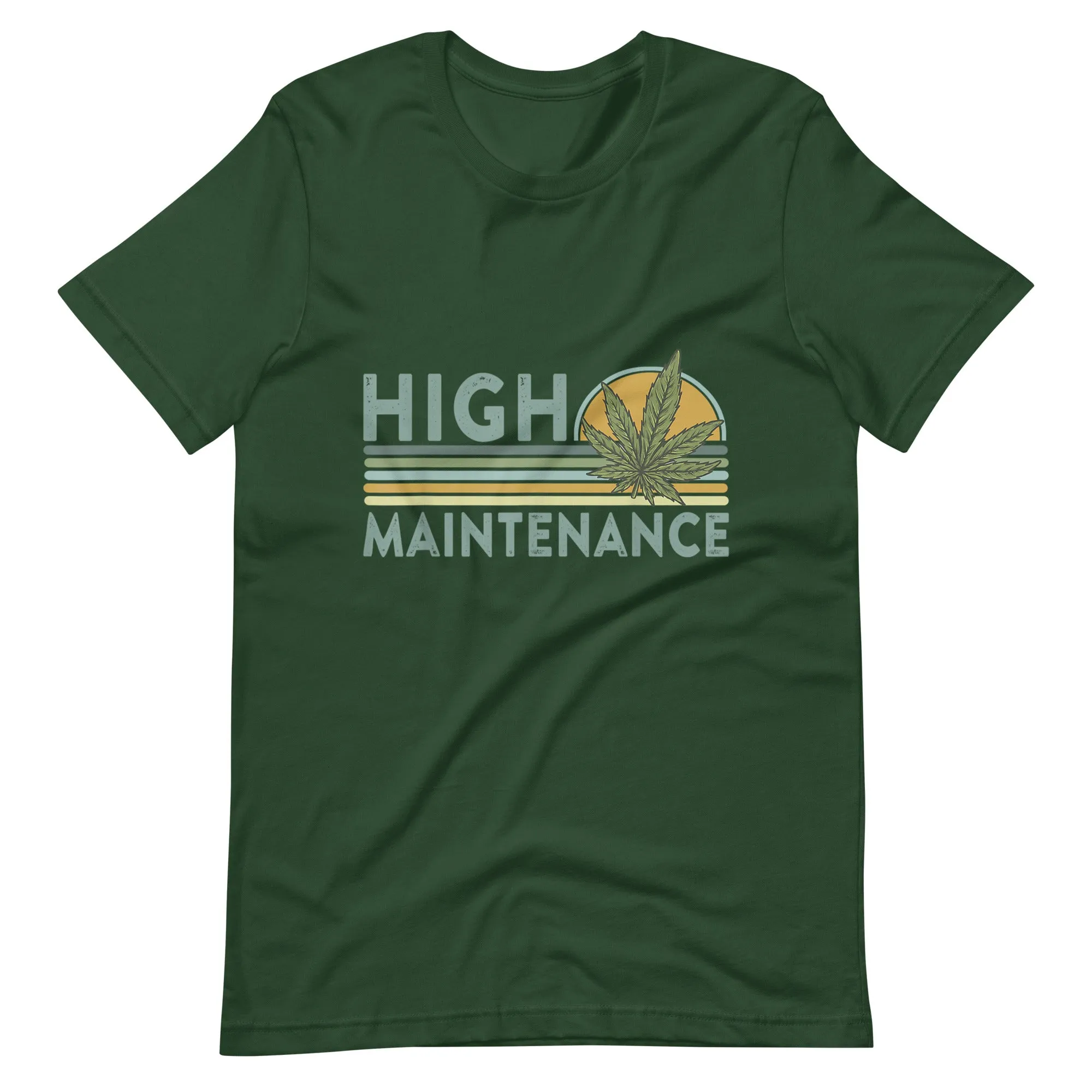 High-Maintenance-Funny-Weed-Unisex t-shirt