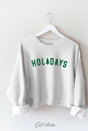 HOLIDAYS Graphic Sweatshirt