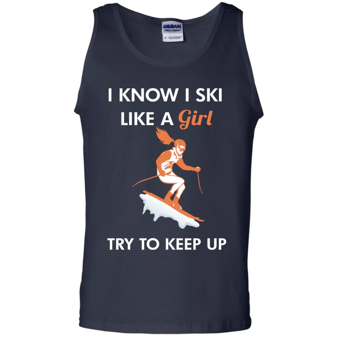 I Know I Ski Like A Girl Shirt, Hoodie, Tank