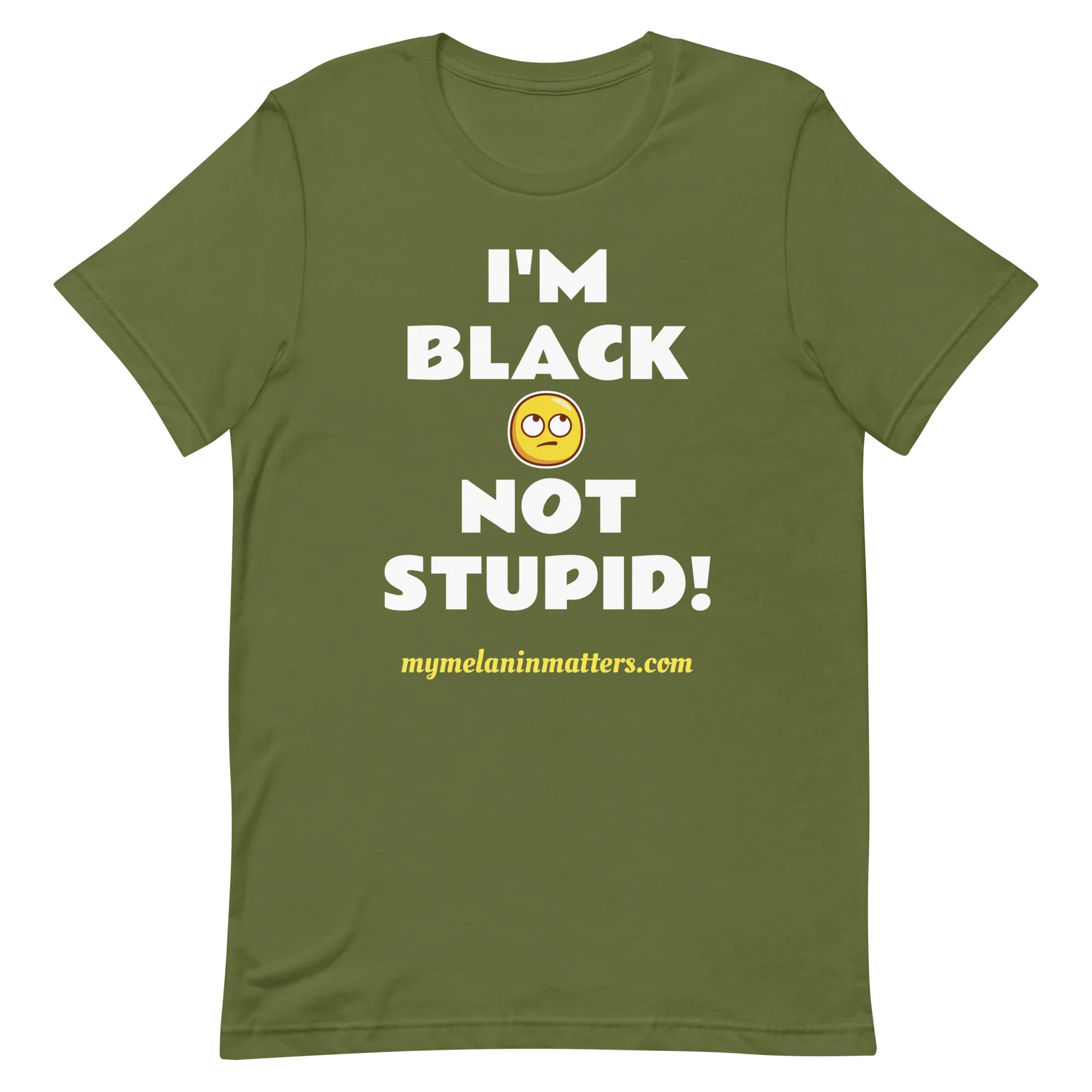 I'm Black Not Stupid! - HIGH QUALITY Short-Sleeve Unisex T-Shirt