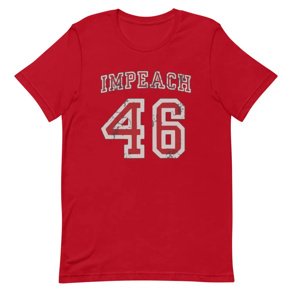Impeach 46 Short-Sleeve Unisex T-Shirt