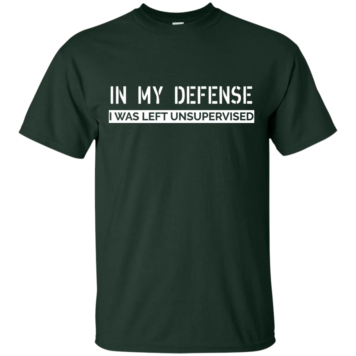 In My Defense, I Was Left Unsupervised shirt, sweater