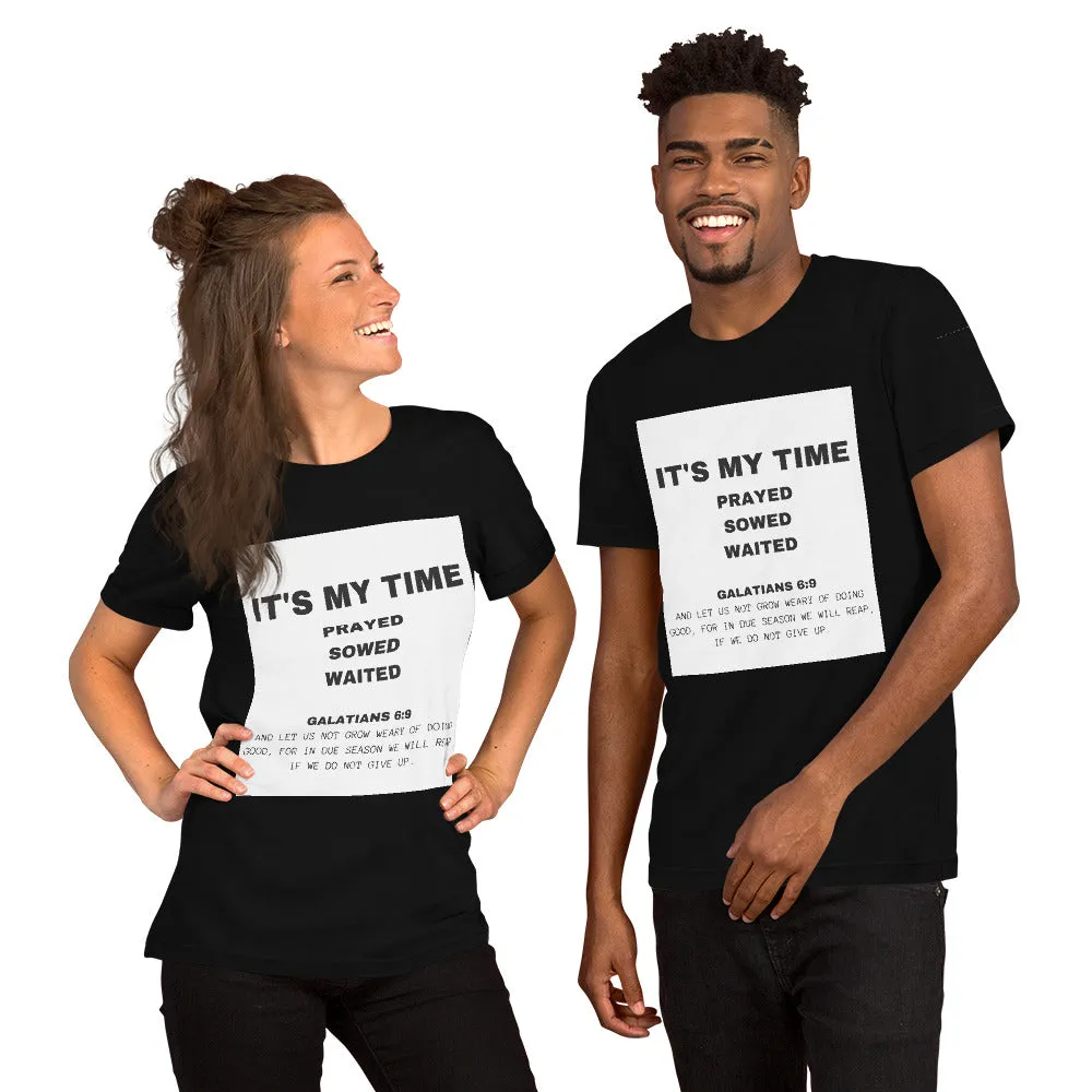 IT' MY TIME T- Shirt