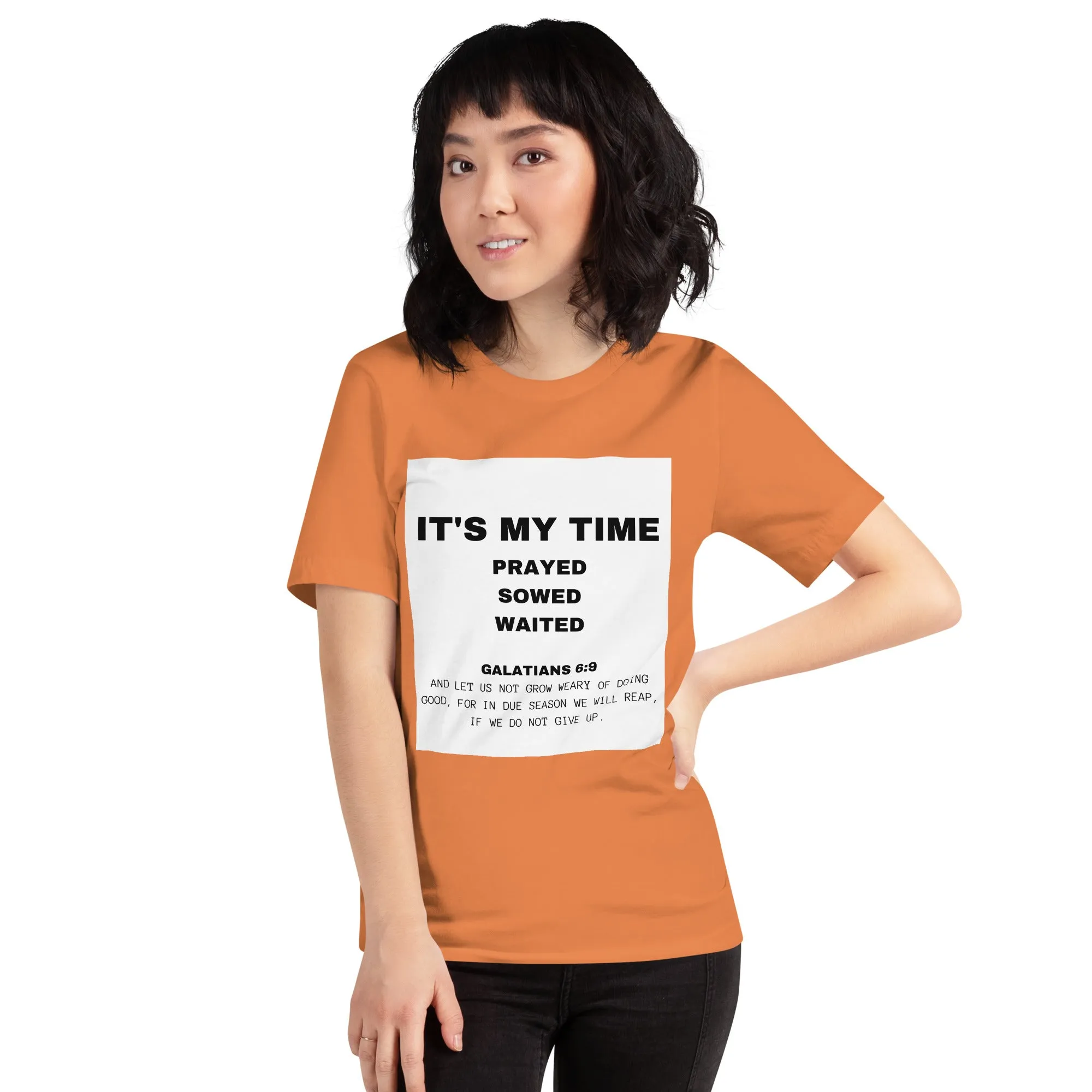 IT' MY TIME T- Shirt