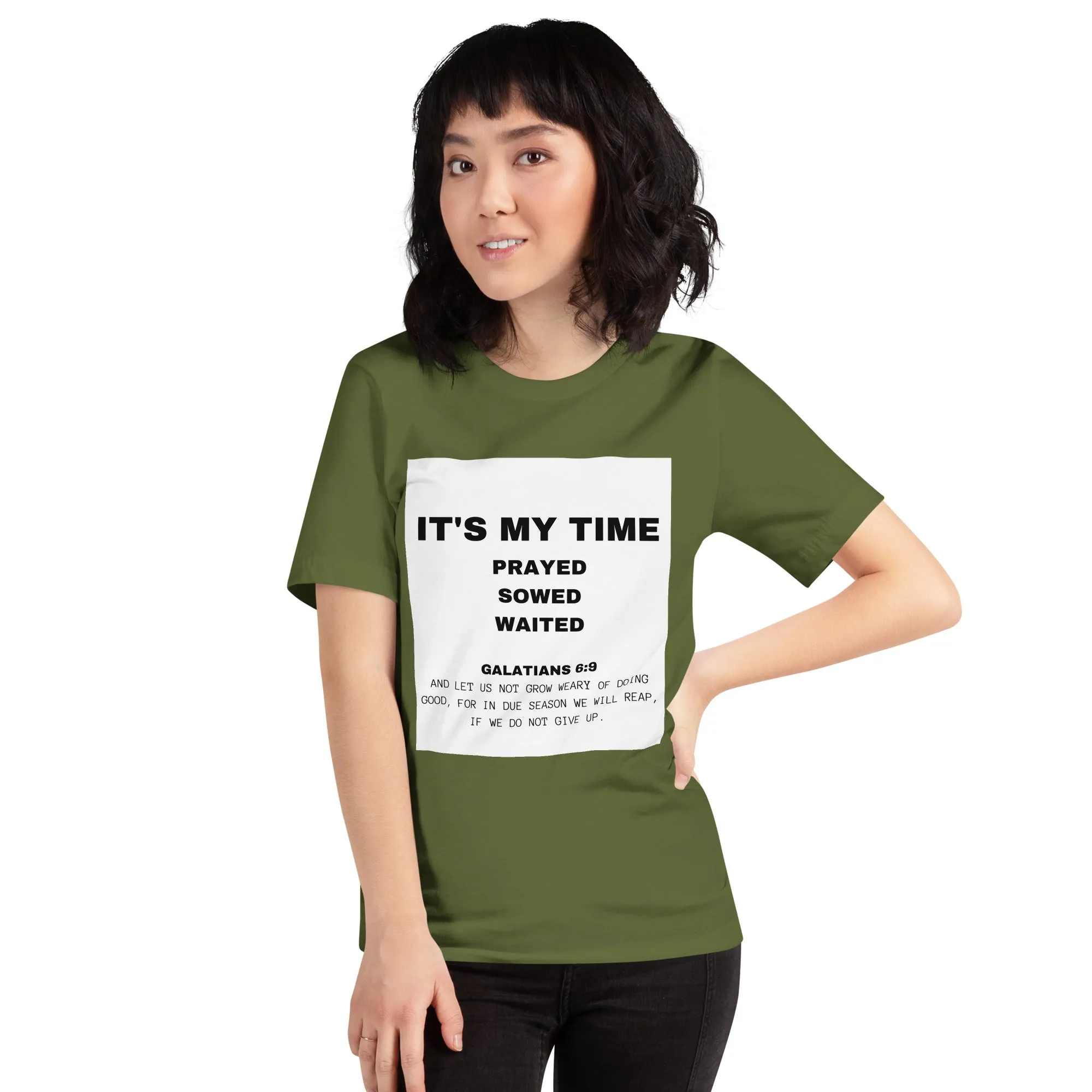 IT' MY TIME T- Shirt
