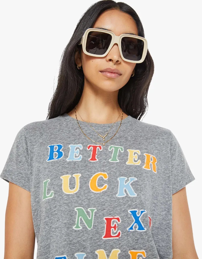 Mother The Boxy Goodie Goodie T-shirt in Better Luck Next Time