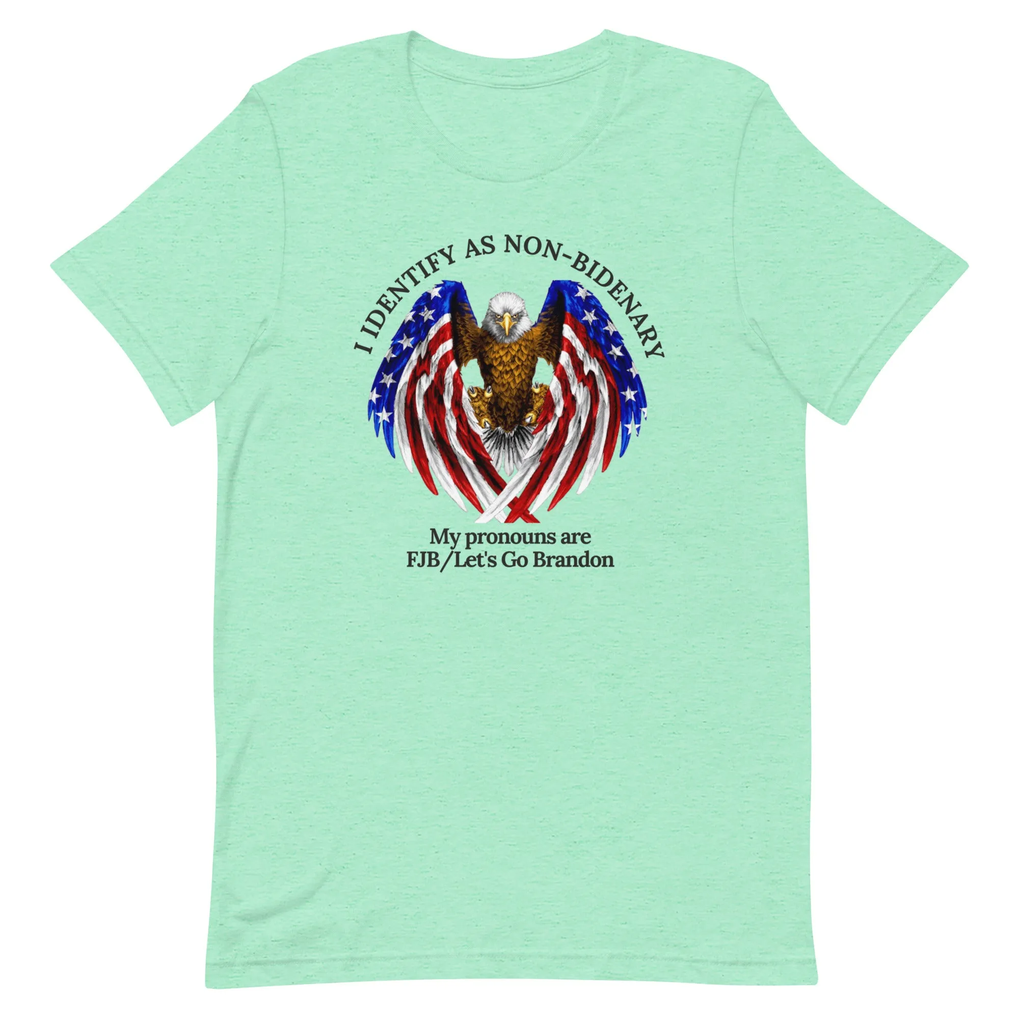 Non Bidenary 2 Pronouns Unisex t-shirt