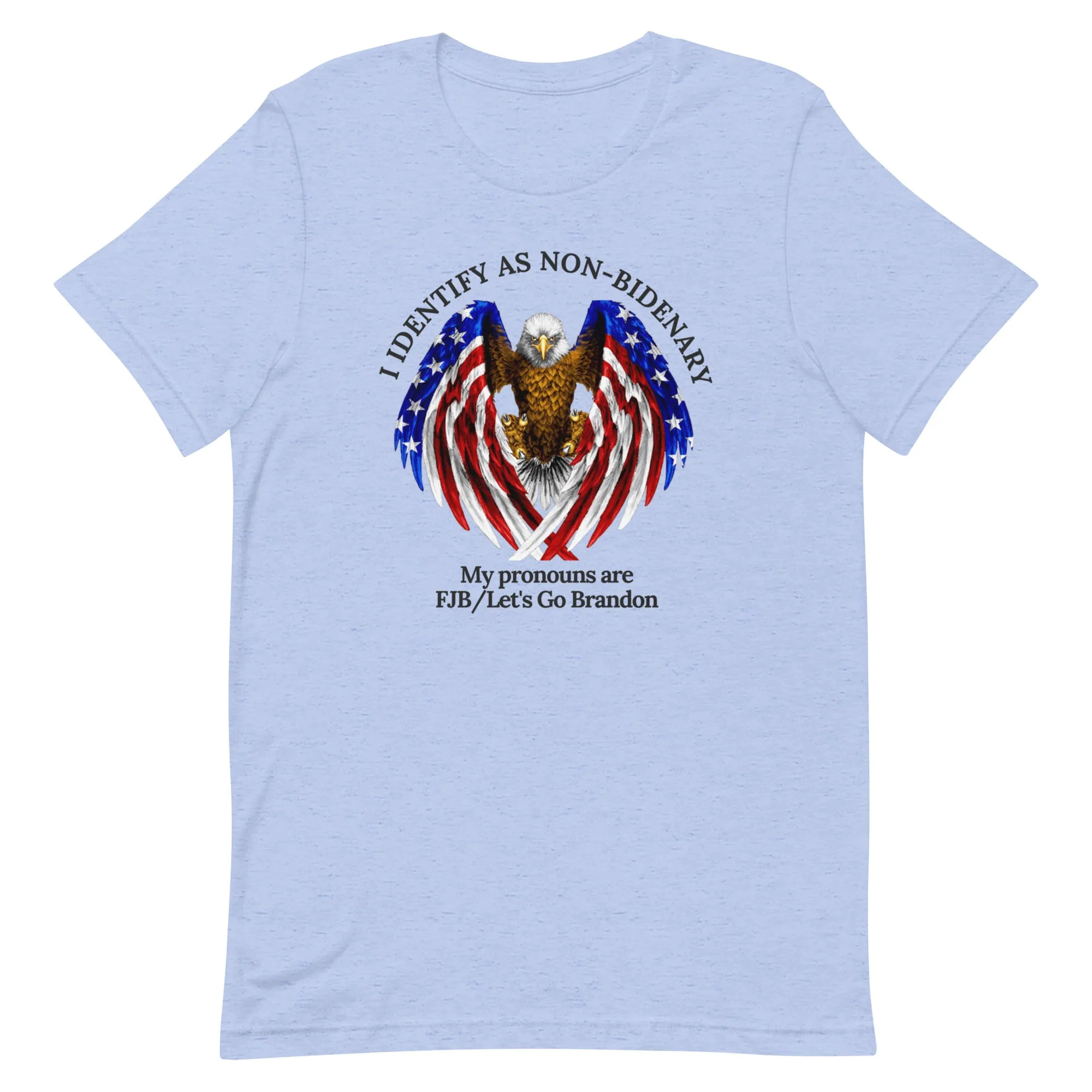 Non Bidenary 2 Pronouns Unisex t-shirt