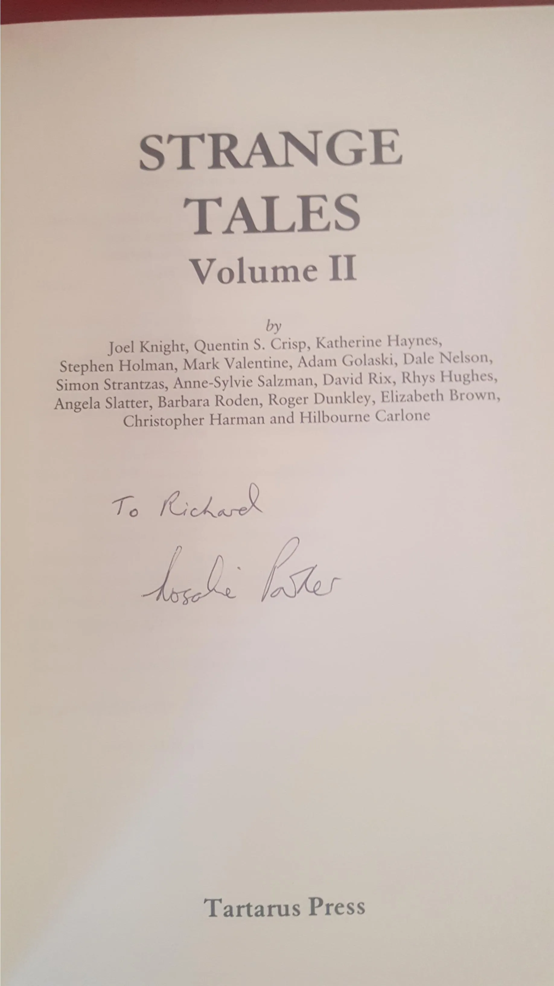 Rosalie Parker - Strange Tales I, II & III, Tartarus Press, 2004,  All 3 copies signed