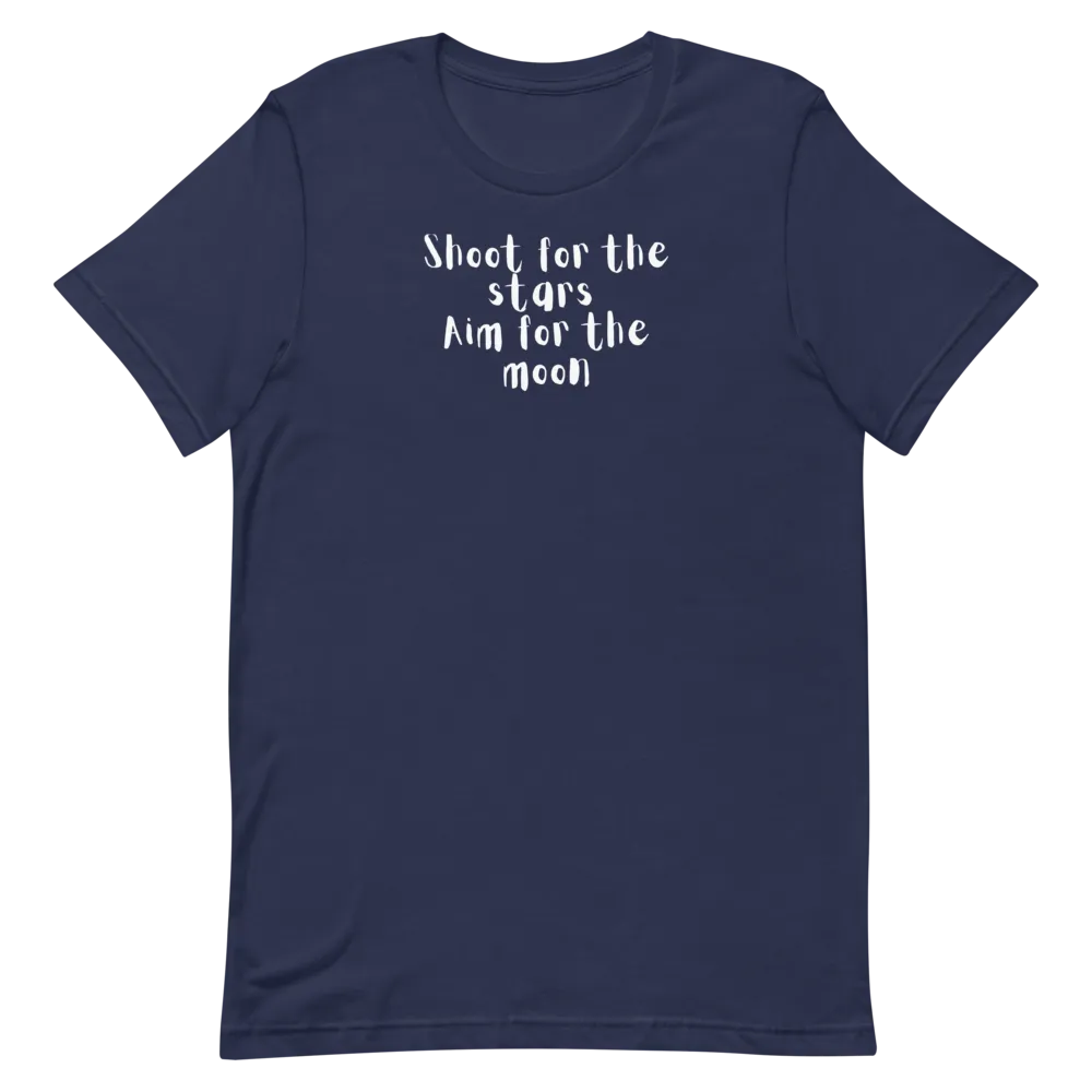 Shoot for the Stars - T-Shirt (Various Colors)