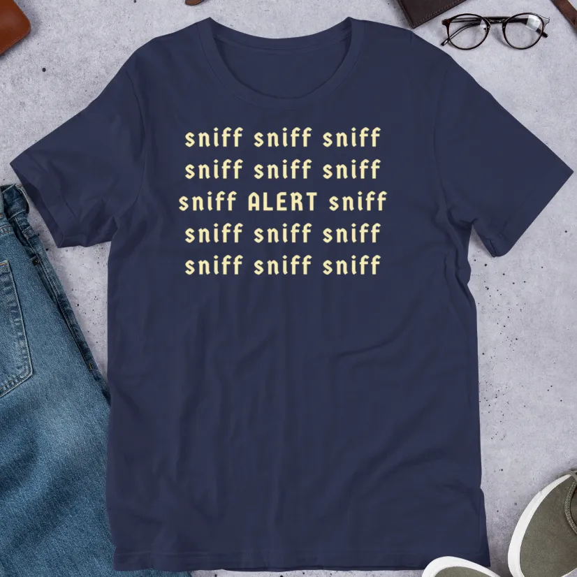 Sniff Sniff ALERT Nose Work & Scent Work T-Shirts - Dark