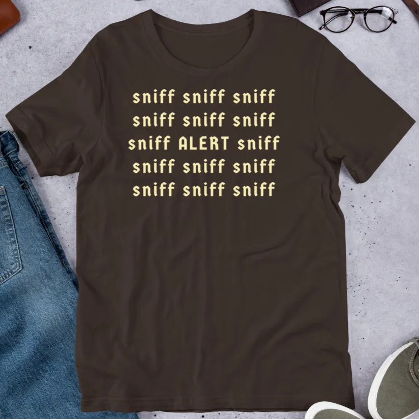 Sniff Sniff ALERT Nose Work & Scent Work T-Shirts - Dark