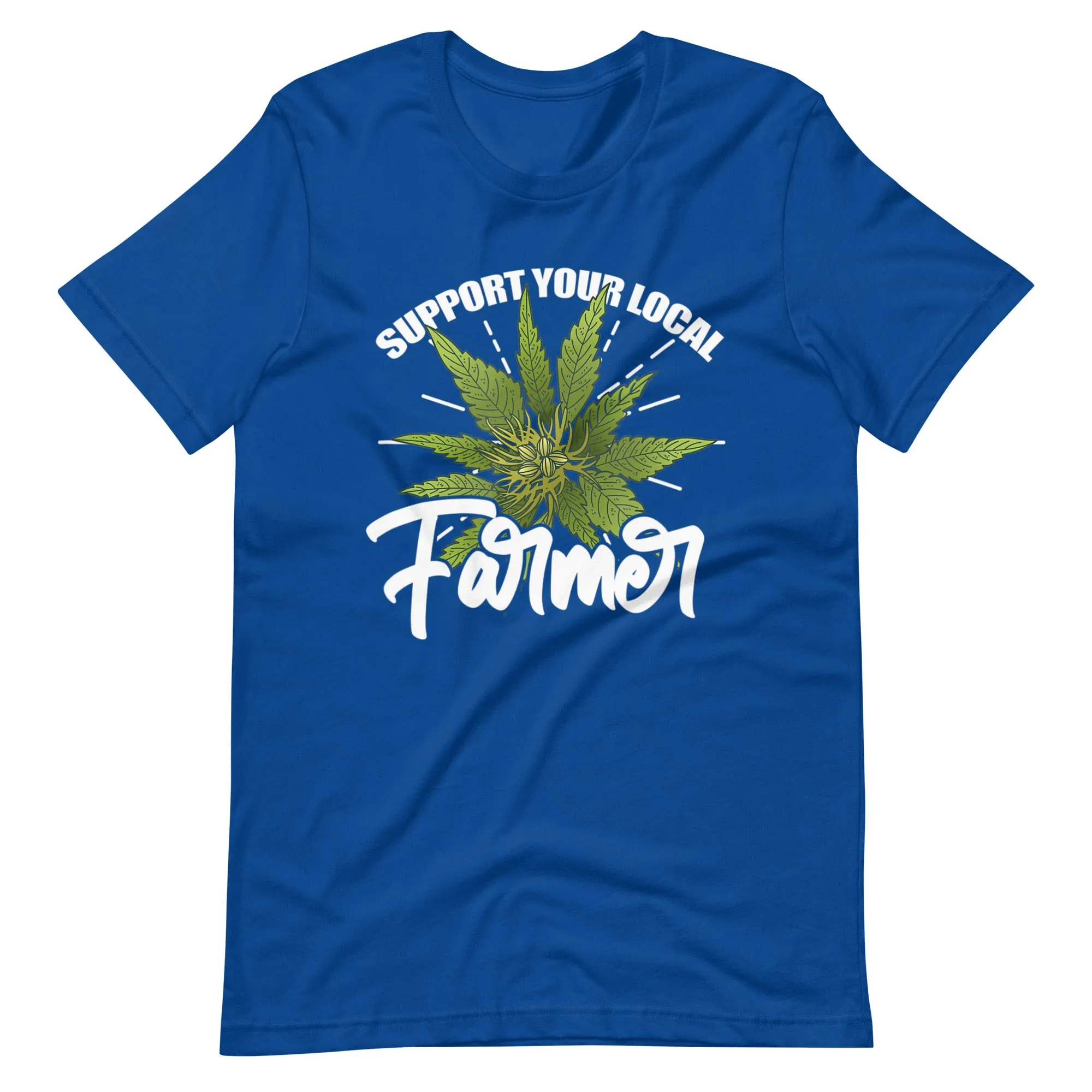 Support-Your-Local-Farmer-Weed- t-shirt