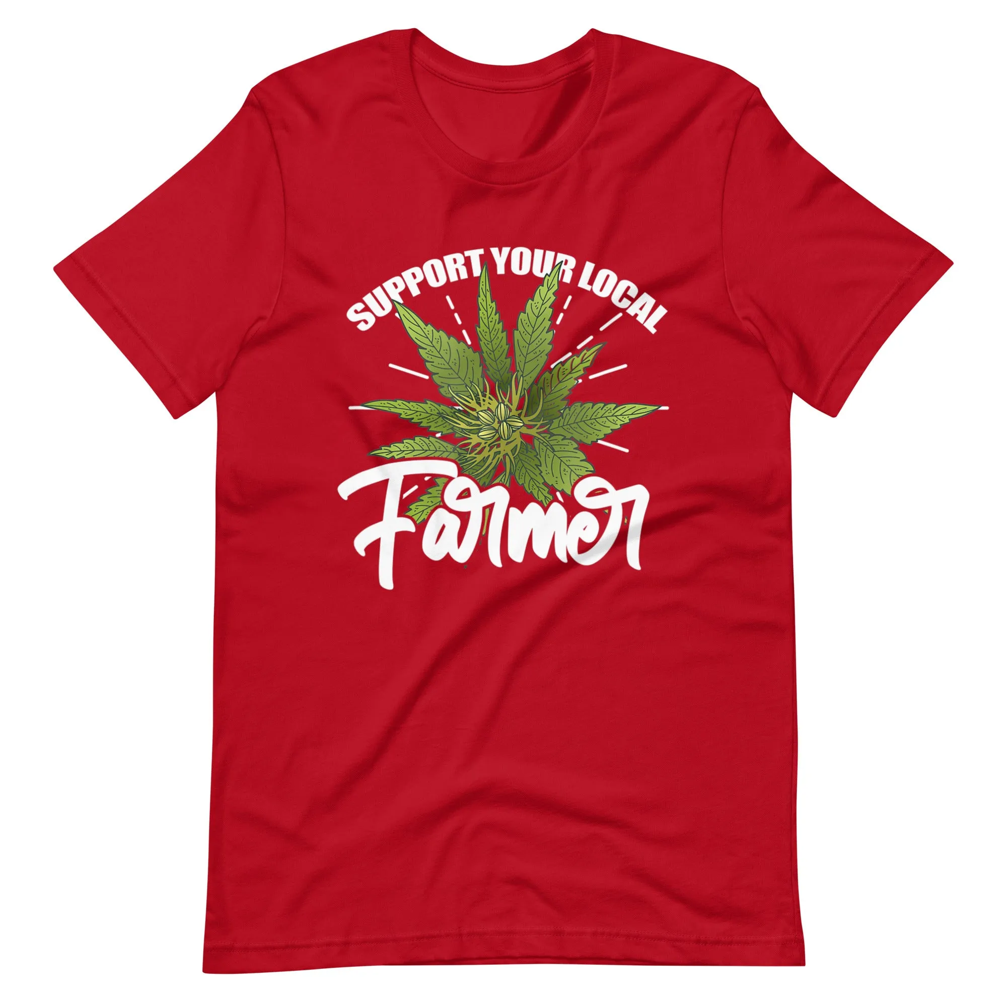 Support-Your-Local-Farmer-Weed- t-shirt