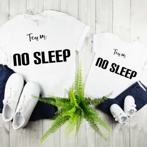 Team No Sleep Ladies Tee & Team No Sleep Child Tee Mother Son Matching Shirts Mother daughter Matching Shirts