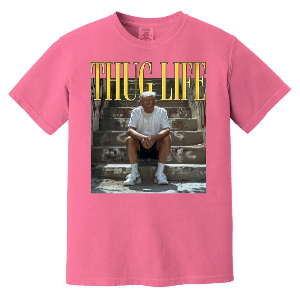 Thug Life Trump Comfort Colors Tee – Bold, Patriotic, and Unapologetic