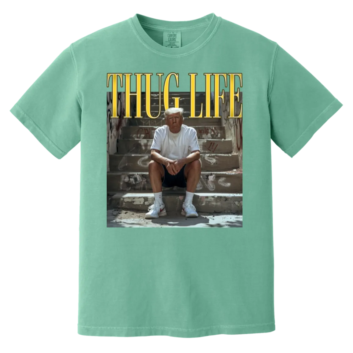 Thug Life Trump Comfort Colors Tee – Bold, Patriotic, and Unapologetic