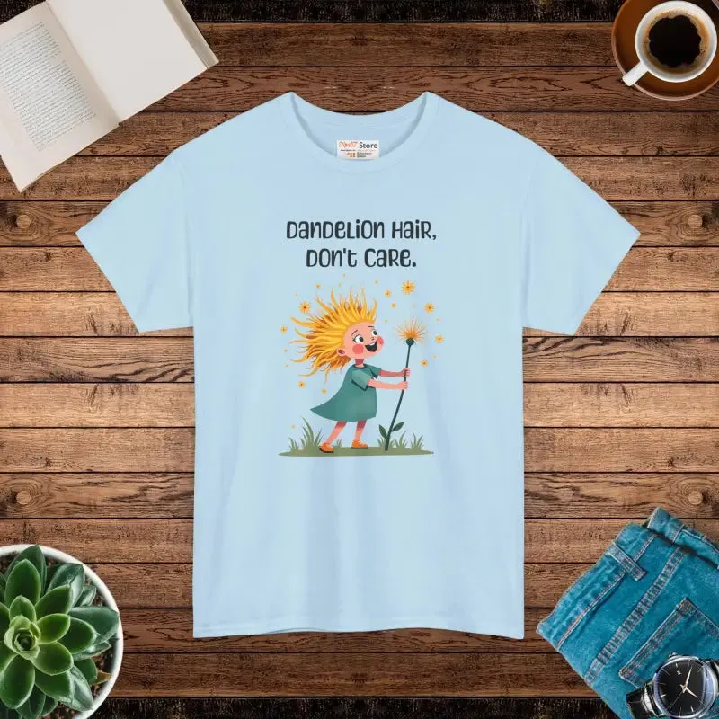 Unisex Heavy Cotton Dandelion Hair Dont Care Tee