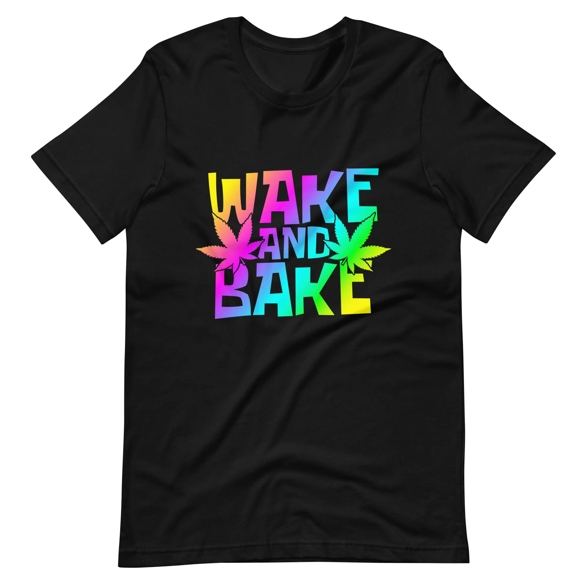 Wake and Bake Unisex t-shirt
