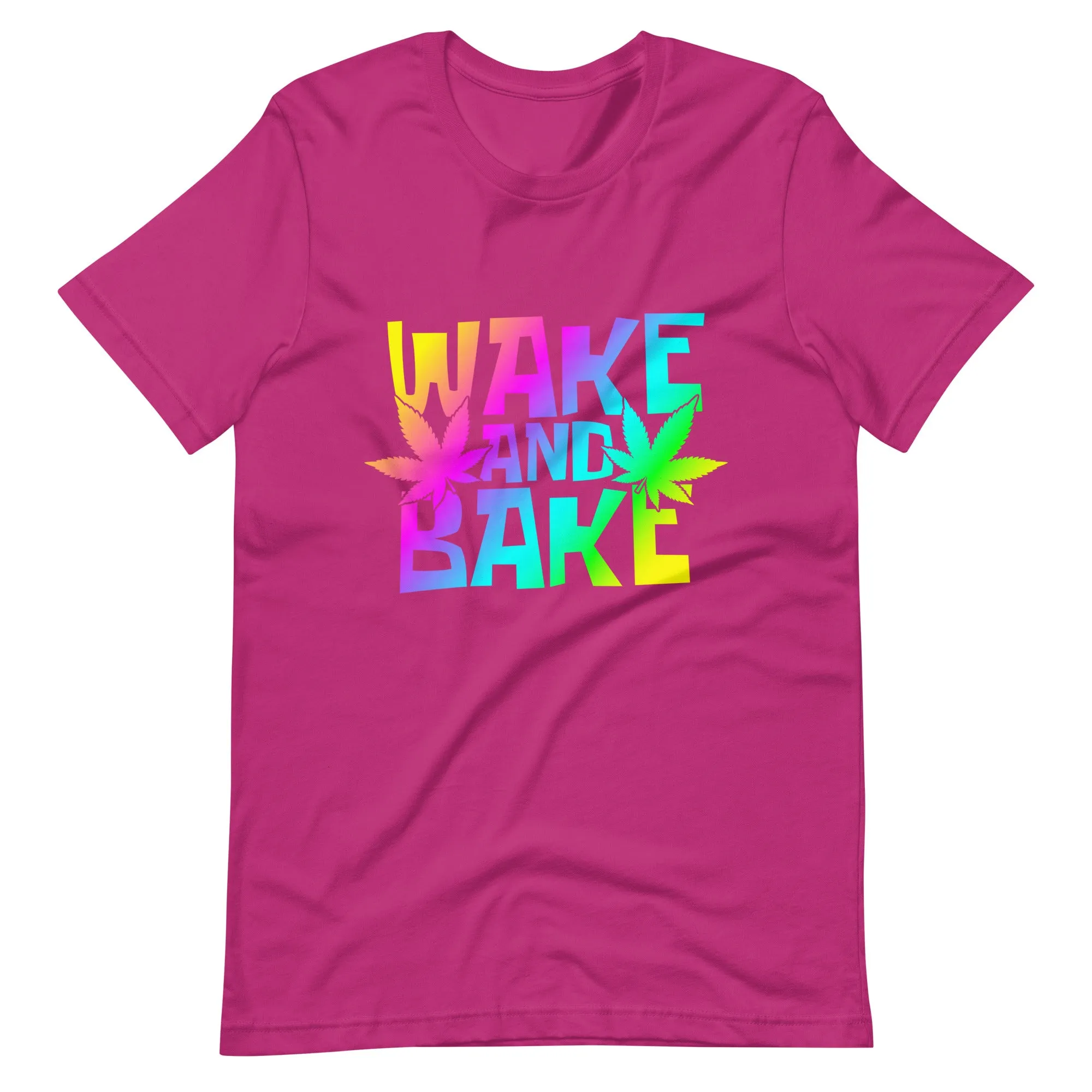 Wake and Bake Unisex t-shirt