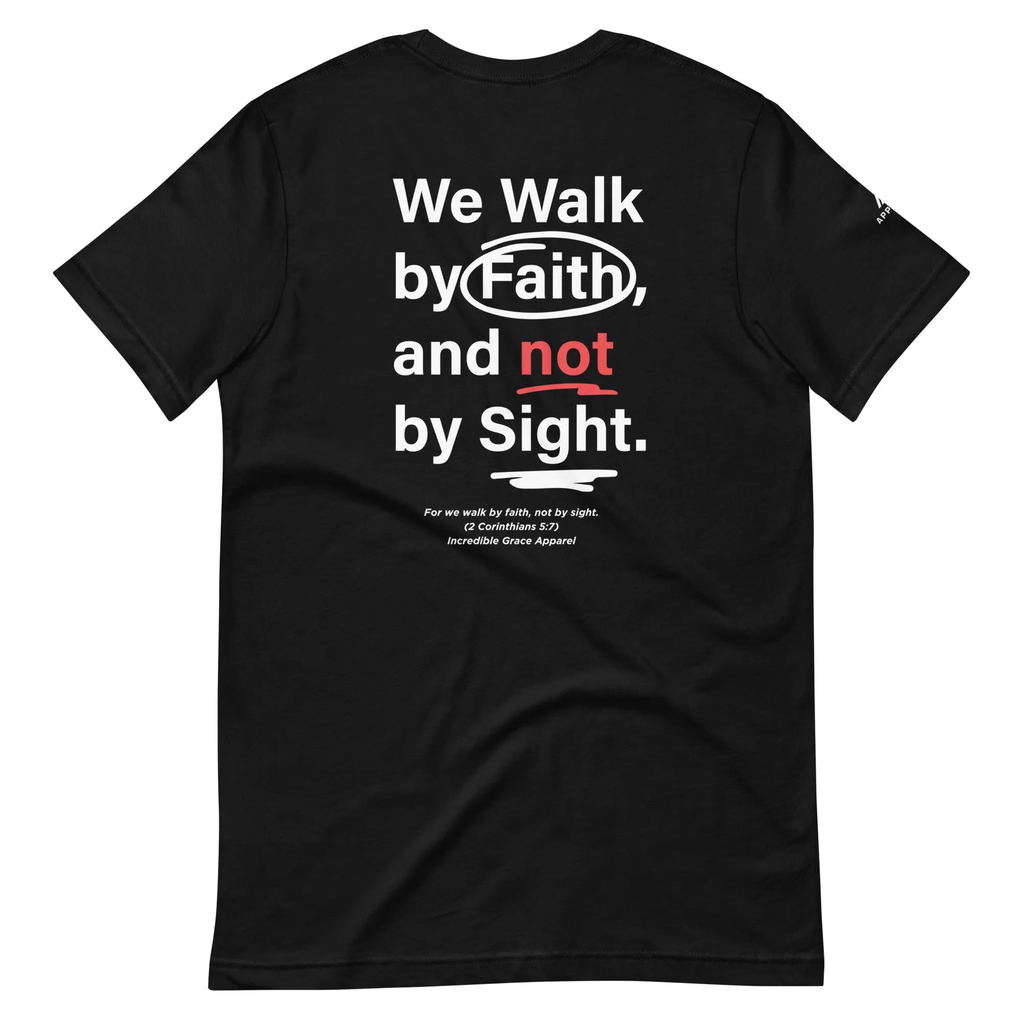 Walk by Faith T-Shirt