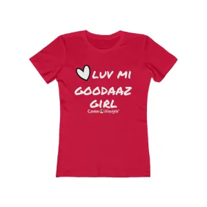 Women's The Boyfriend Tee (LuvGoodaaz)