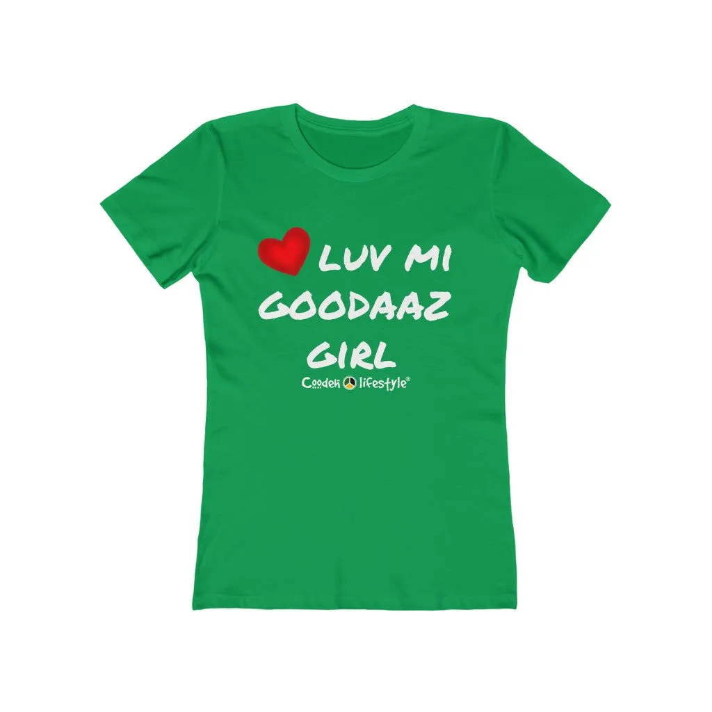 Women's The Boyfriend Tee (LuvGoodaaz)
