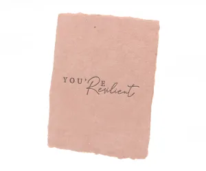 You're Resilient Handmade Greeting Card