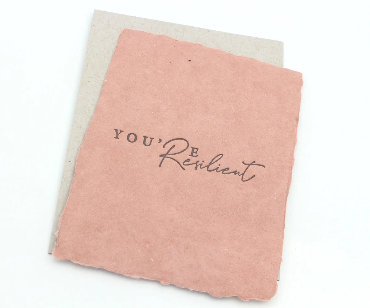 You're Resilient Handmade Greeting Card