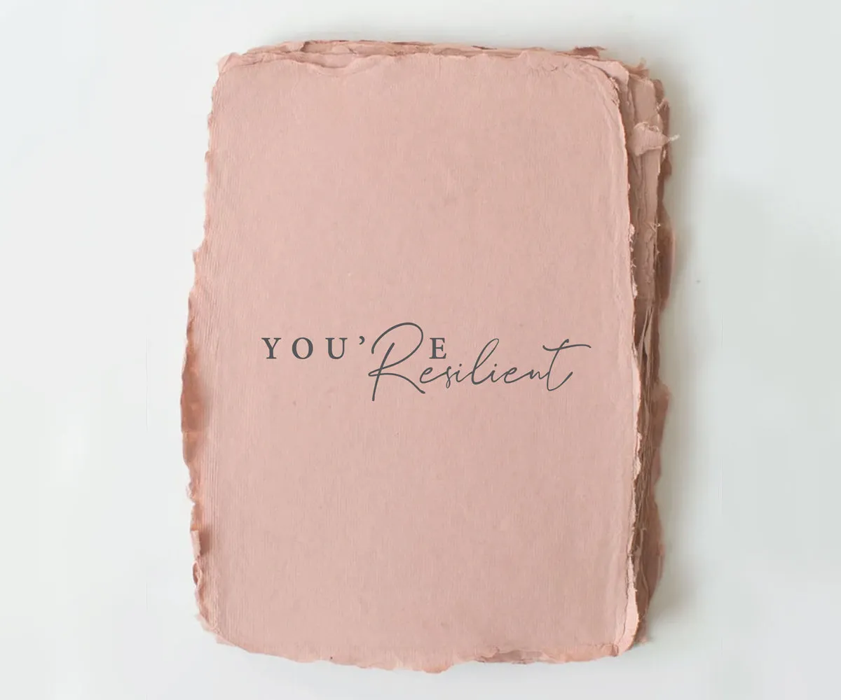 You're Resilient Handmade Greeting Card